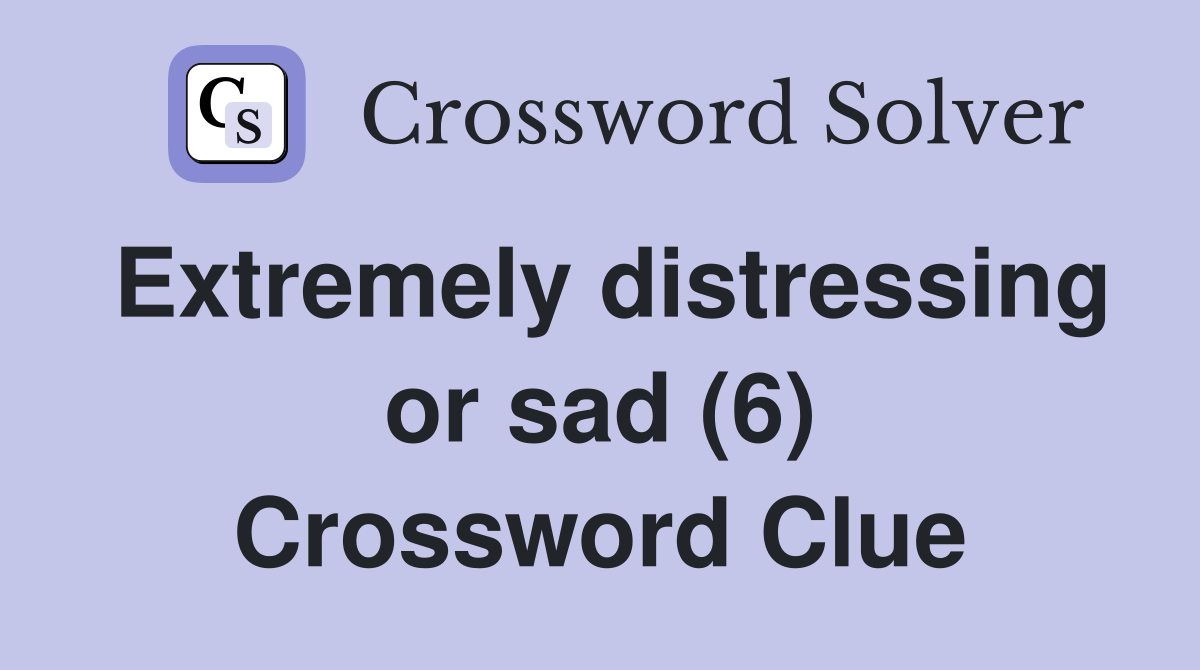 sad news item crossword clue